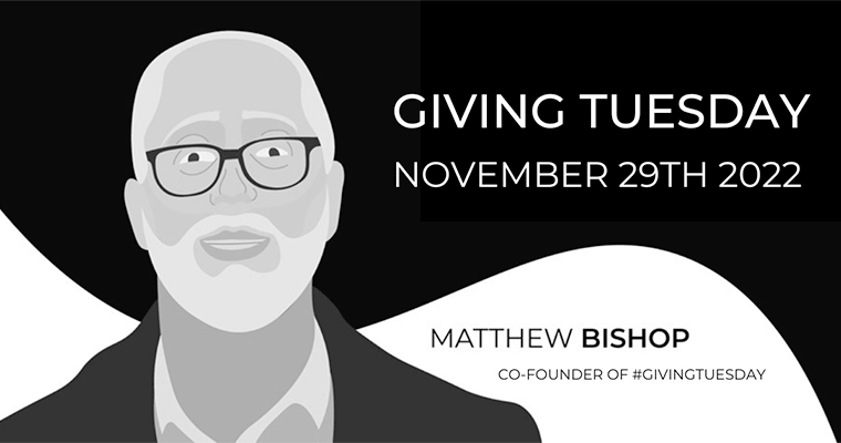 A Note From Matthew Bishop, Co-Founder of Giving Tuesday