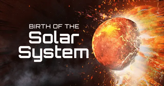 Birth of the Solar System