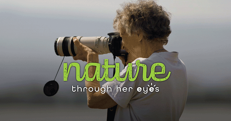 Nature Through Her Eyes