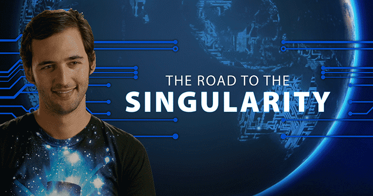 The Road to the Singularity