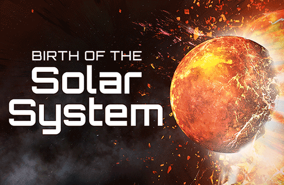 Birth of the Solar System
