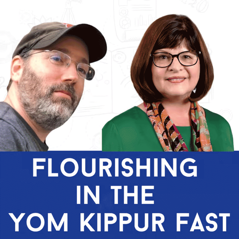 Dr. Adam Cohen & Dr. Kathryn A. Johnson: Flourishing in the Yom Kippur Fast