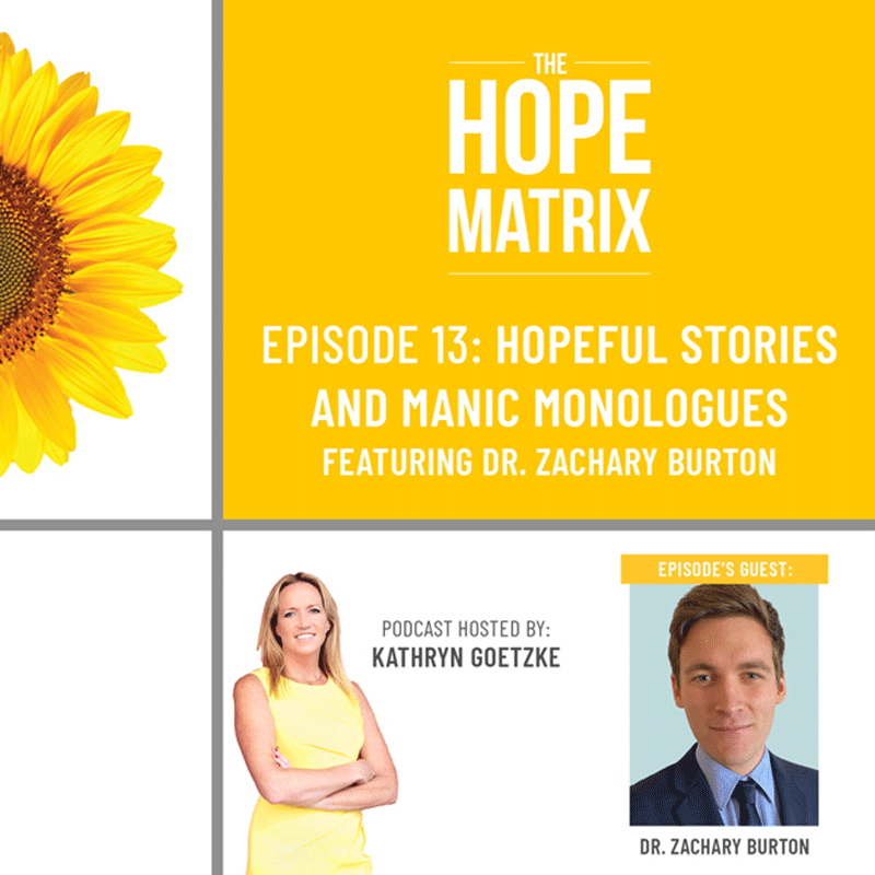 Hopeful Stories and Manic Monologues, featuring Dr. Zachary Burton title card