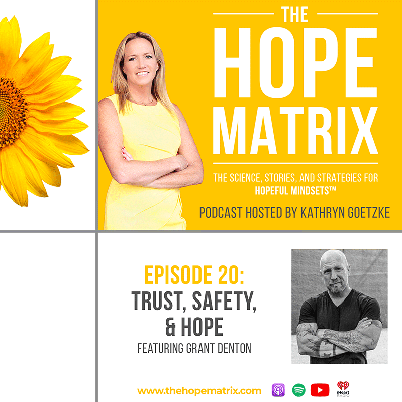 Trust, Safety, and Hope, featuring Grant Denton title card