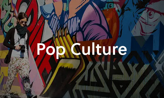 Pop Culture