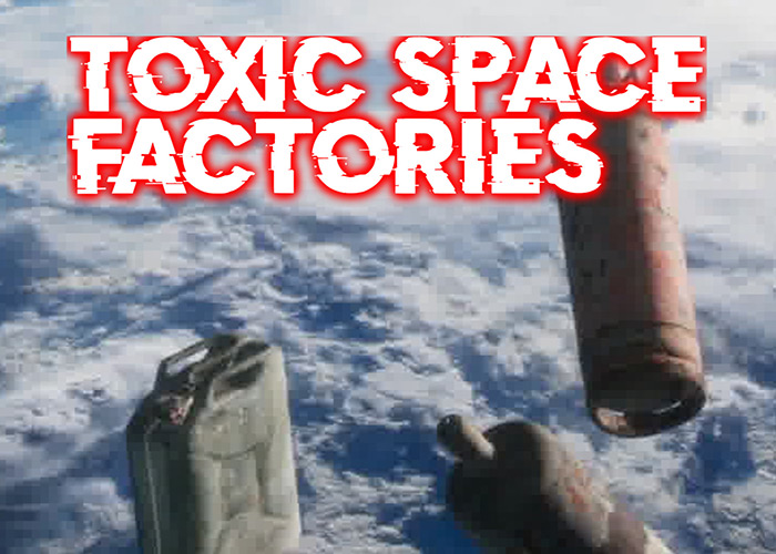 Toxic Space Factories